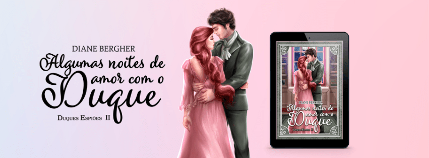 Algumas Noites de Amor com o Duque: já disponível na&nbsp;Amazon